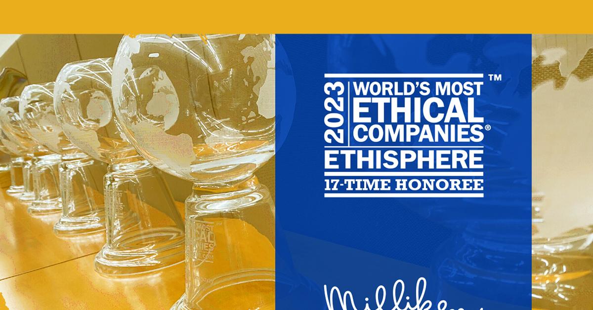 Milliken Earns 2023 World’s Most Ethical Companies Designation